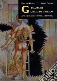 Affare L‘aura di Giorgio De Chirico. Arte emicrania e pittura metafisica