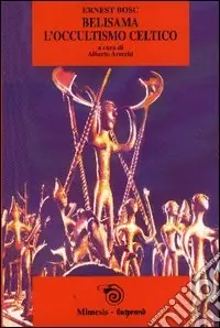 Pagamento Sicuro Belisama. L‘occultismo celtico