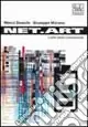 Net.art. Culture di rete e attivismo digitale Professionale