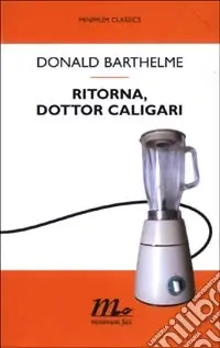 Consegna Rapida Ritorna, dottor Caligari