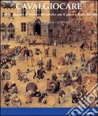 Compra Oggi Stesso Cavalgiocare. L‘arte di educare al fascino del cavallo con il gioco e il movimento