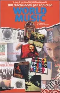 Professionale 100 dischi ideali per la capire la world music