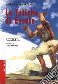 Offerta Lampo Le fatiche di Ercole