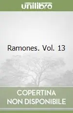 Ramones. Vol. 13 Saldi