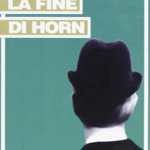 Occasione Imperdibile La fine di Horn