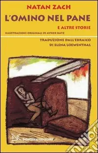 Nuova Collezione L‘omino del pane e altre storie