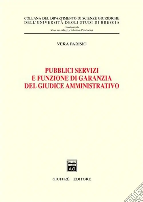 Affare Pubblici servizi e funzione di garanzia del giudice amministrativo