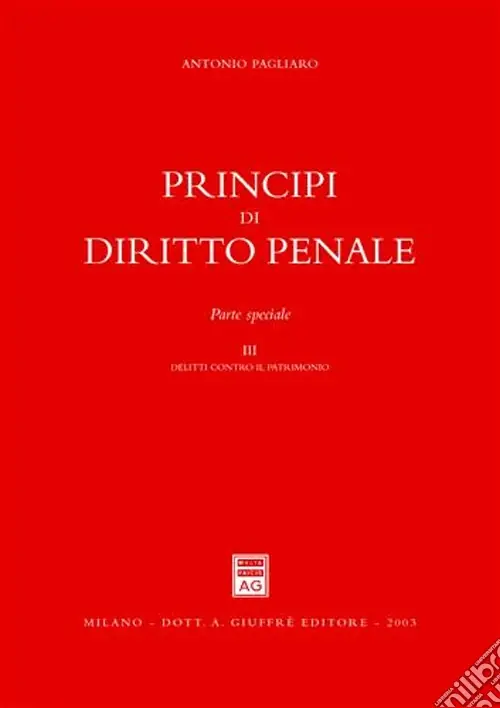 Principi di diritto penale. Parte speciale. Vol. 3 Delitti contro il patrimonio Prezzo Scontato