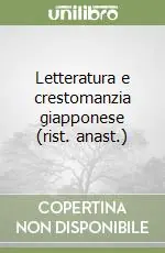 Prezzo Basso Letteratura e crestomanzia giapponese (rist. anast.)
