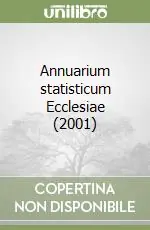 Annuarium statisticum Ecclesiae (2001) Super Prezzo
