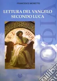 Affare Lettura del vangelo secondo Luca