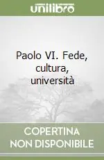 Must-Have Paolo VI. Fede, cultura, università