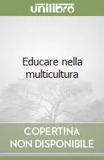 Novità Educare nella multicultura