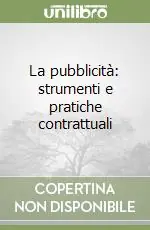 La pubblicità strumenti e pratiche contrattuali Prezzo Scontato