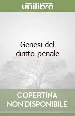 Nuovo Arrivo Genesi del diritto penale