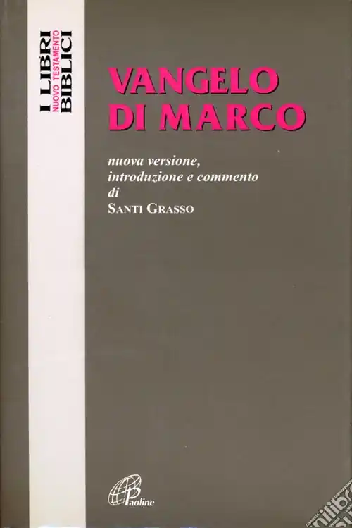 Vangelo di Marco. Nuova versione, introduzione e commento Novità
