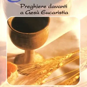 Io sono con voi. Preghiere davanti a Gesù eucaristia Promozione