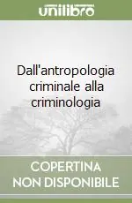 Pagamento Sicuro Dall‘antropologia criminale alla criminologia