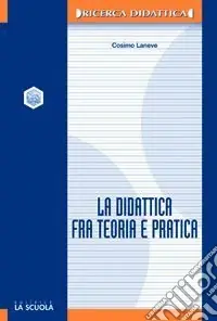 La didattica fra teoria e pratica Non Perdere
