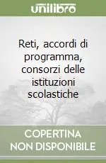 Vendita Finale Reti, accordi di programma, consorzi delle istituzioni scolastiche