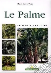Offerta Le palme. La scelta e la cura