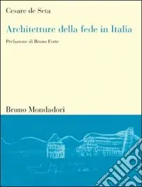 Architetture della fede in Italia Offerta Del Giorno