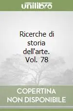Promozione Ricerche di storia dell‘arte. Vol. 78