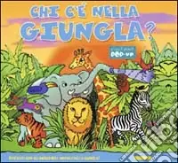 Chi c‘è nella giungla? Ediz. illustrata Compra Oggi Stesso