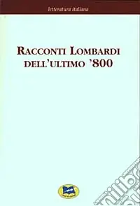 Racconti lombardi dell‘ultimo ‘800 Ultima Occasione