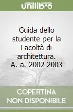 Guida dello studente per la Facoltà di architettura. A. a. 2002-2003 Pagamento Sicuro