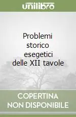 Scelto Dai Clienti Problemi storico esegetici delle XII tavole