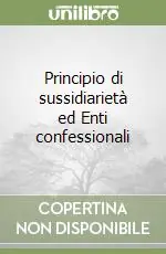 Principio di sussidiarietà ed Enti confessionali Offerta Limitata