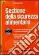 Must-Have Gestione della sicurezza alimentare. Con CD-ROM