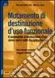 Ordina Subito Mutamento di destinazione d‘uso funzionale