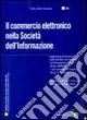 Il commercio elettronico nella società dell‘informazione Spedito Oggi