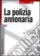 La polizia annonaria Promozione Esclusiva