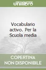 Offerta Lampo Vocabulario activo. Per la Scuola media