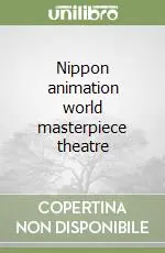 Subito Disponibile Nippon animation world masterpiece theatre