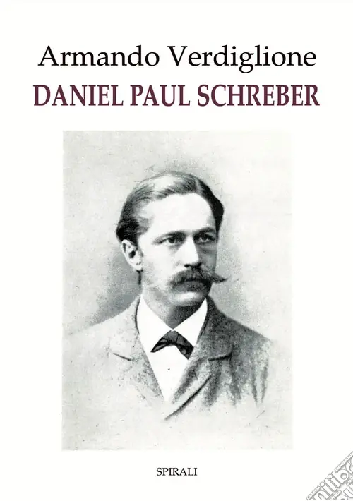 Daniel Paul Schreber Compra Adesso