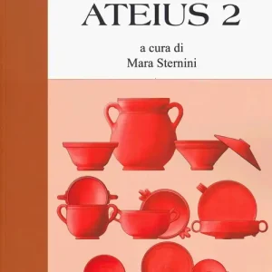 Ateius. Vol. 2 Soddisfatti O Rimborsati