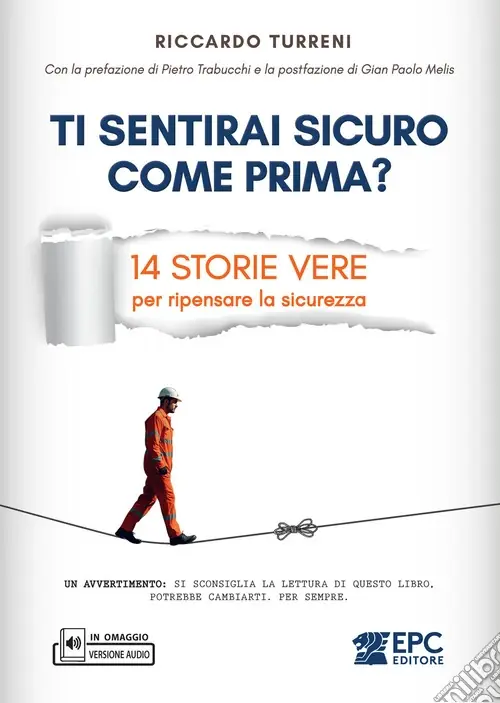 Bestseller Ti sentirai sicuro come prima? 14 storie vere per ripensare la sicurezza. Con versione audio in omaggio