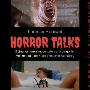 Occasione Horror talks. Il cinema horror raccontato dai protagonisti. Vol. 2