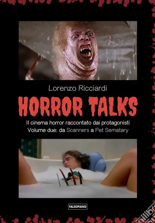Occasione Horror talks. Il cinema horror raccontato dai protagonisti. Vol. 2