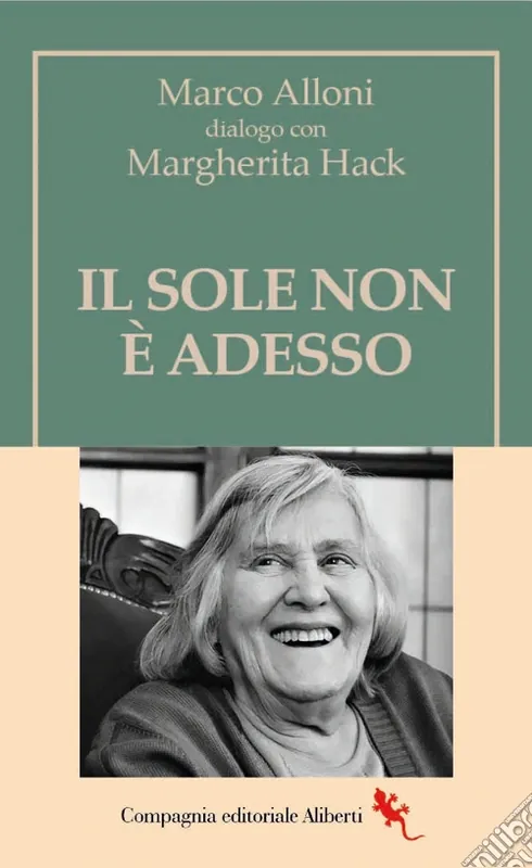 Promo Stagionale Il Sole non è adesso. Sul cosmo, la scienza e il coraggio di guardare oltre le stelle
