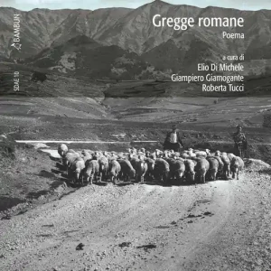 Gregge romane. Poema. Ediz. critica Spedito Oggi