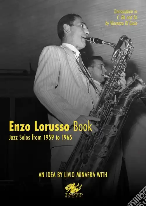 Pagamento Sicuro Enzo Lorusso book. Jazz solos from 1959 to 1965. Transcription in C, Bb and Eb. Ediz. italiana e inglese