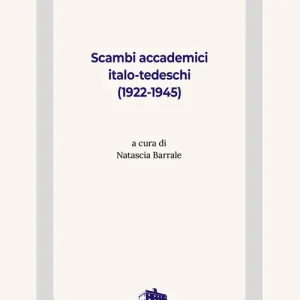 Scambi accademici italo-tedeschi (1922-1945) Prezzo Conveniente