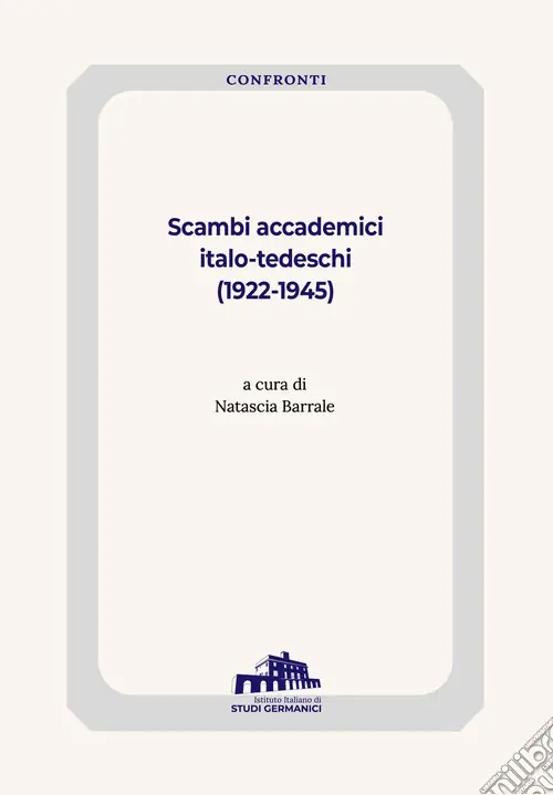 Scambi accademici italo-tedeschi (1922-1945) Prezzo Conveniente