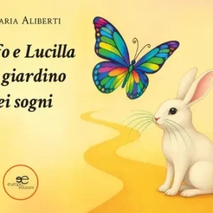 Super Prezzo Baffo e Lucilla nel giardino dei sogni