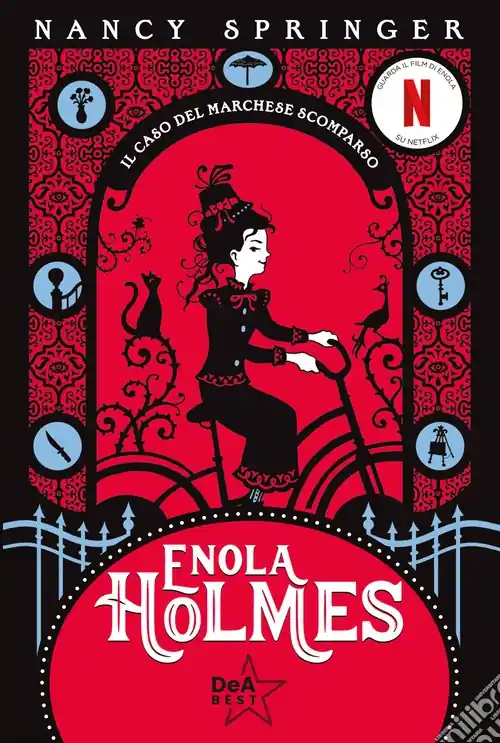Il caso del marchese scomparso. Enola Holmes. Vol. 1 Must-Have